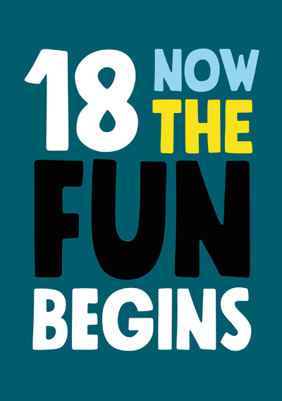 18 Now the Fun Begins