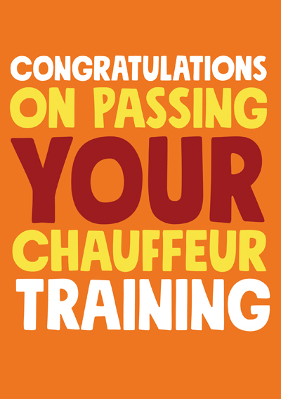 Congratulations on passing your chauffeur training